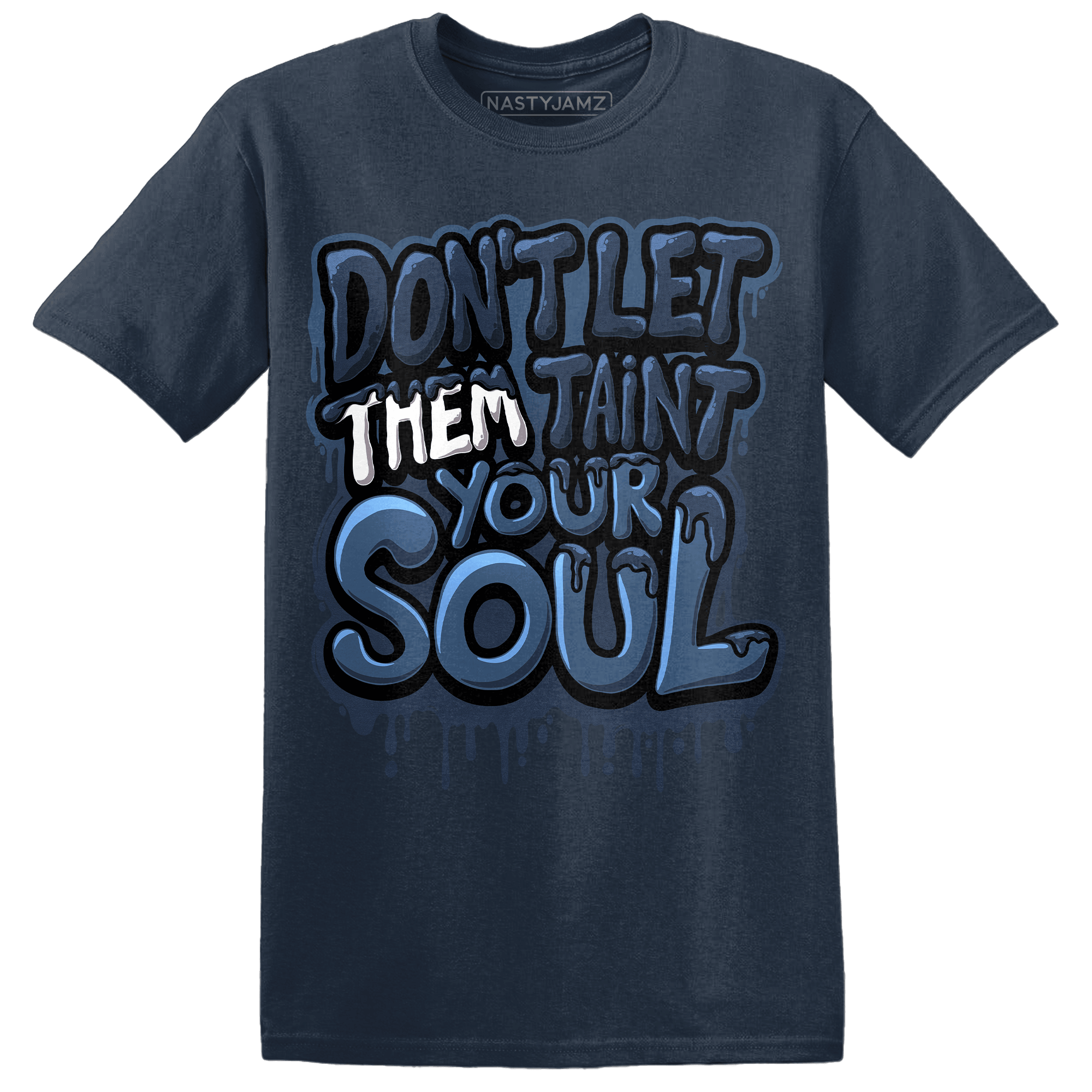 AM 1 86 Jackie RBS T Shirt Match Never Taint Your Soul - NastyJamz