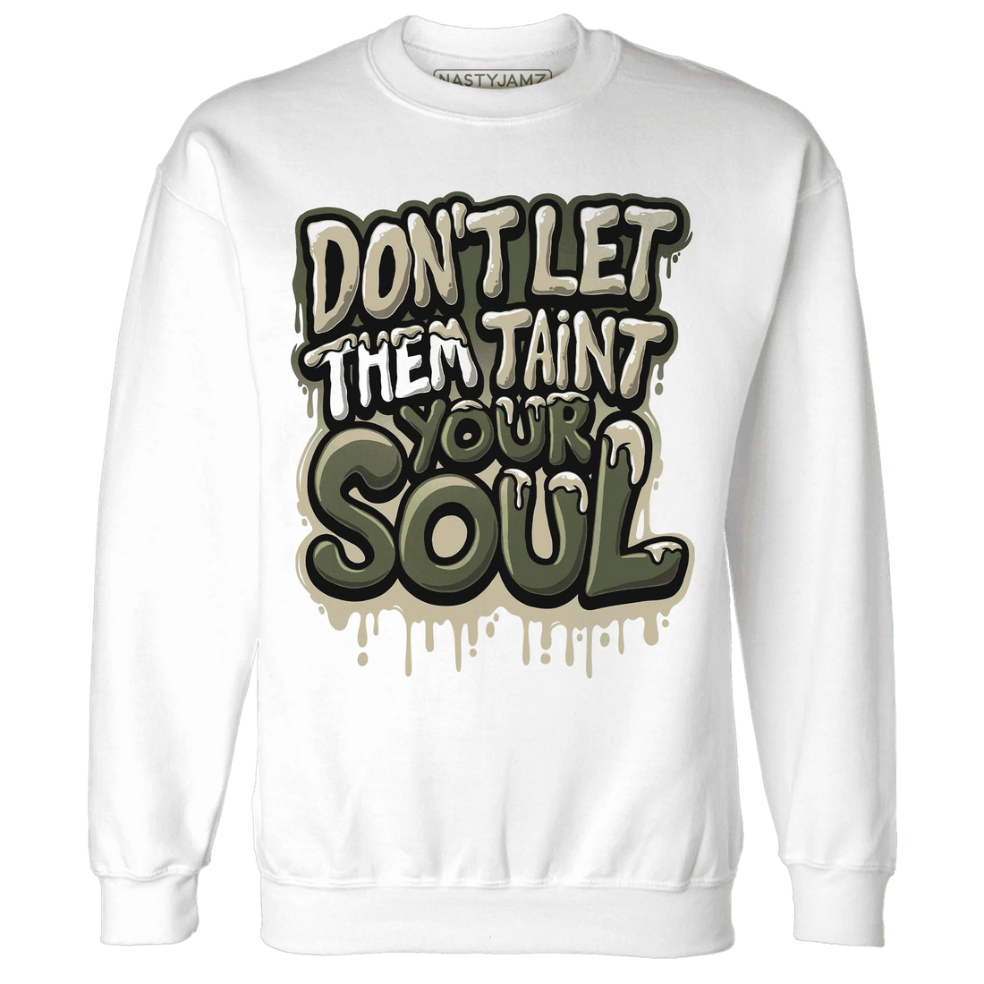 AM-1-Essential-Premium-NastyJamz-Sweatshirt-Match-Never-Taint-Your-Soul