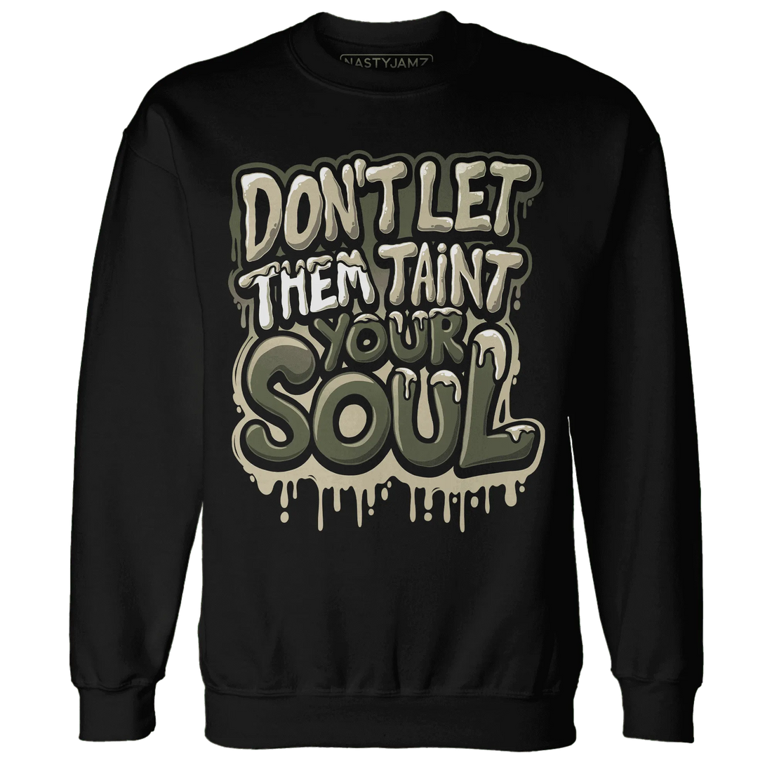 AM-1-Essential-Premium-NastyJamz-Sweatshirt-Match-Never-Taint-Your-Soul
