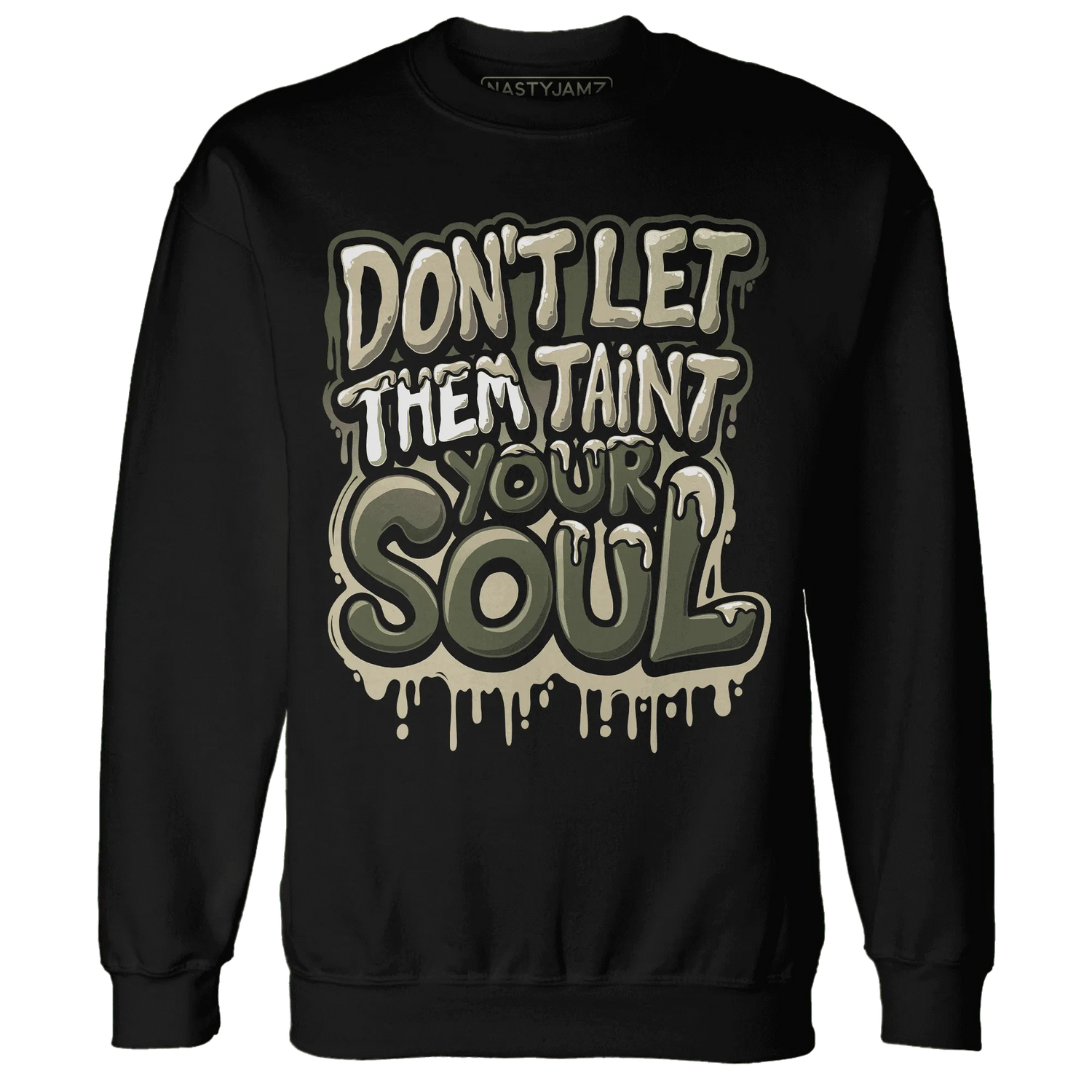 AM-1-Essential-Premium-NastyJamz-Sweatshirt-Match-Never-Taint-Your-Soul