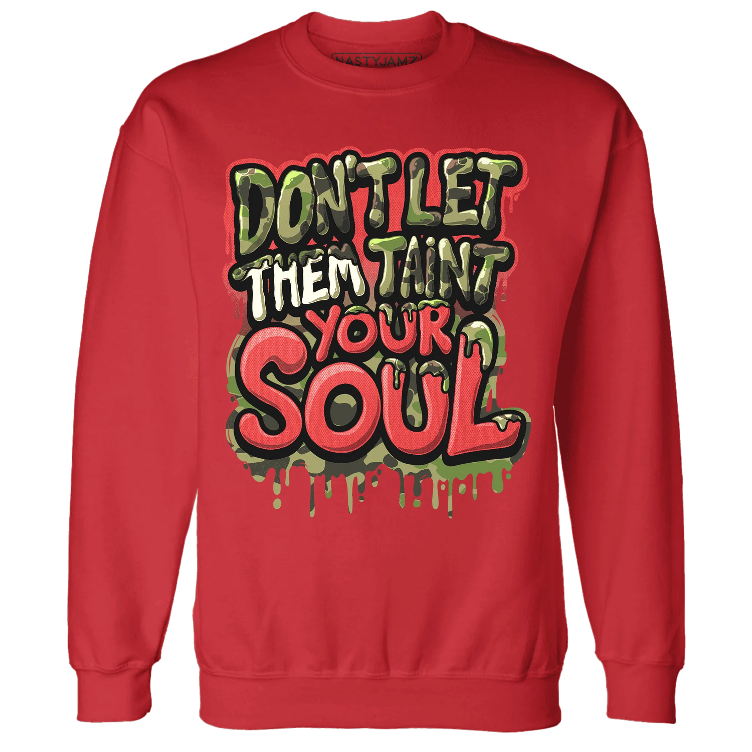 AM-90-Dark-Sage-Solar-Red-NastyJamz-Sweatshirt-Match-Never-Taint-Your-Soul