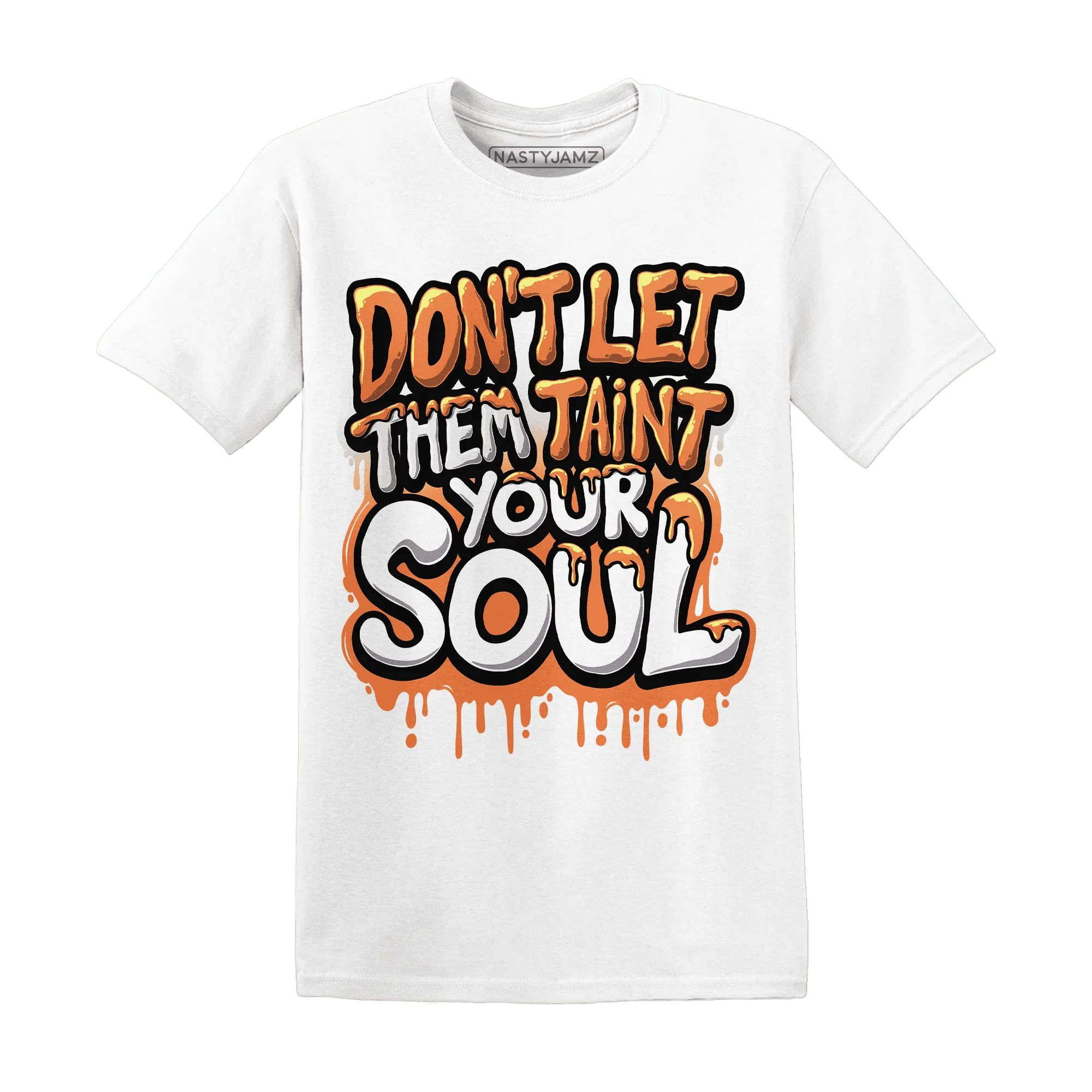 NastyJamz-AM-TW-White-Orange-T-Shirt-Match-Never-Taint-Your-Soul