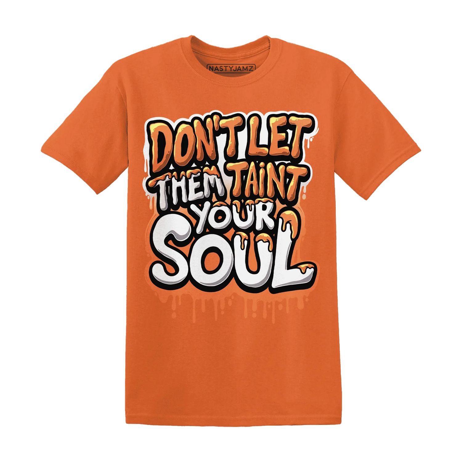 NastyJamz-AM-TW-White-Orange-T-Shirt-Match-Never-Taint-Your-Soul