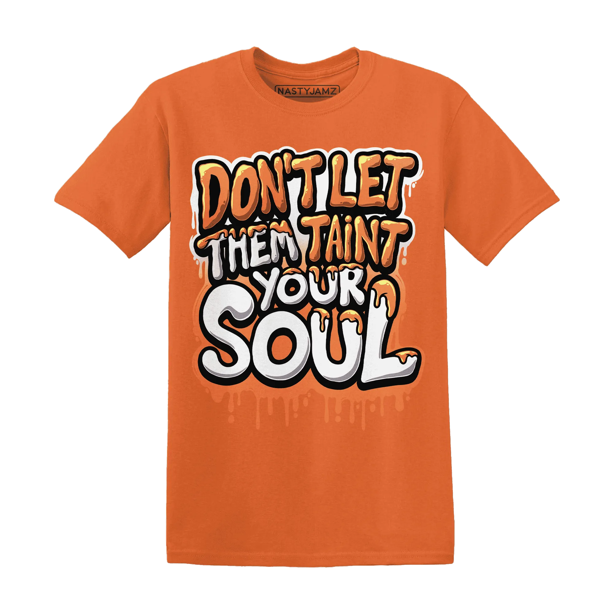 NastyJamz-AM-TW-White-Orange-T-Shirt-Match-Never-Taint-Your-Soul