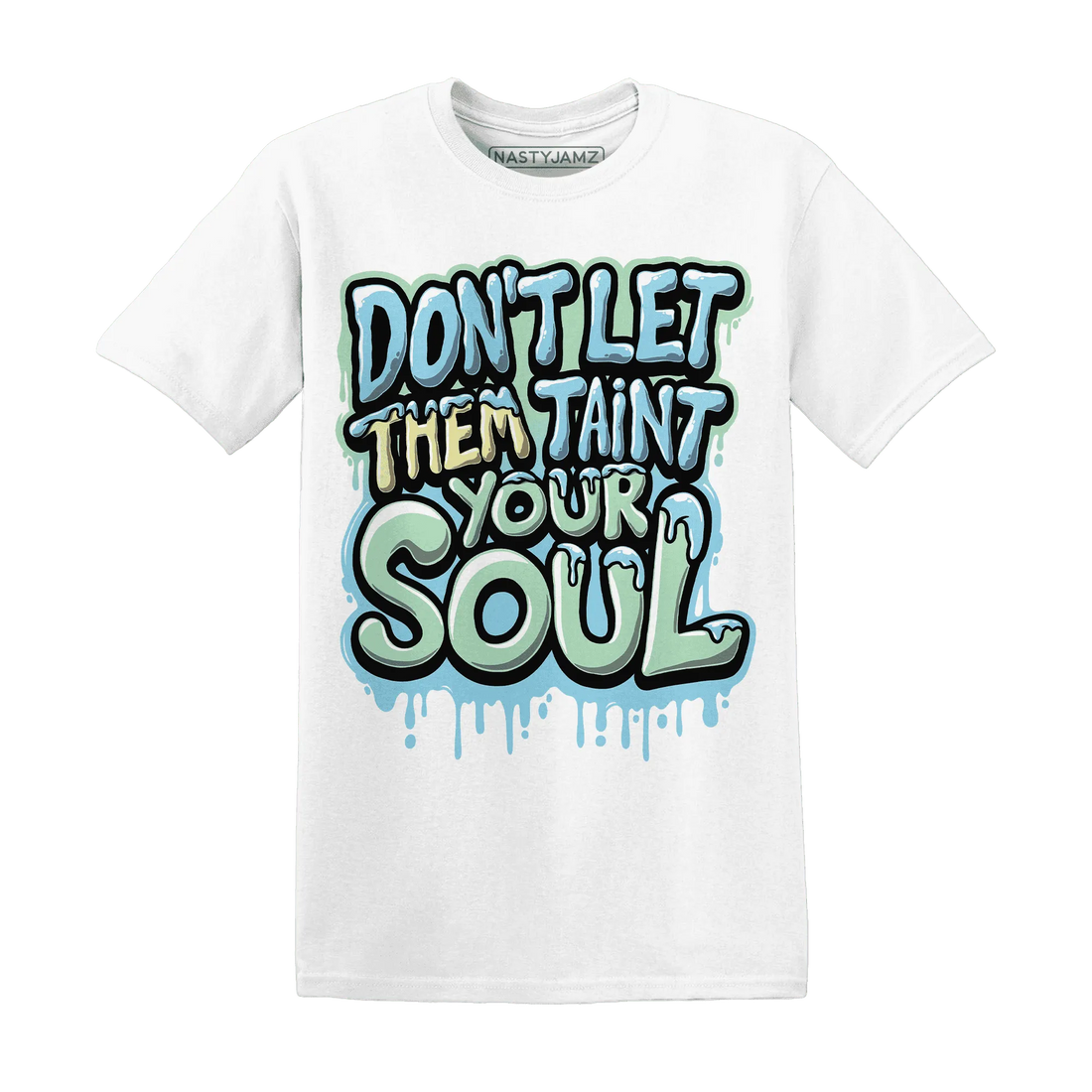 Dunk-Verdy-Visty-NastyJamz-T-Shirt-Match-Never-Taint-Your-Soul
