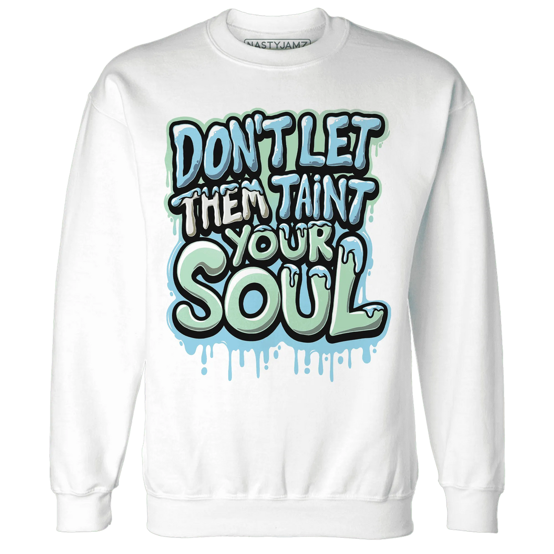 Dunk-Verdy-Visty-NastyJamz-Sweatshirt-Match-Never-Taint-Your-Soul