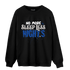 Air Max 1 86 Royal Sweatshirt Match No More Sleep - NastyJamz
