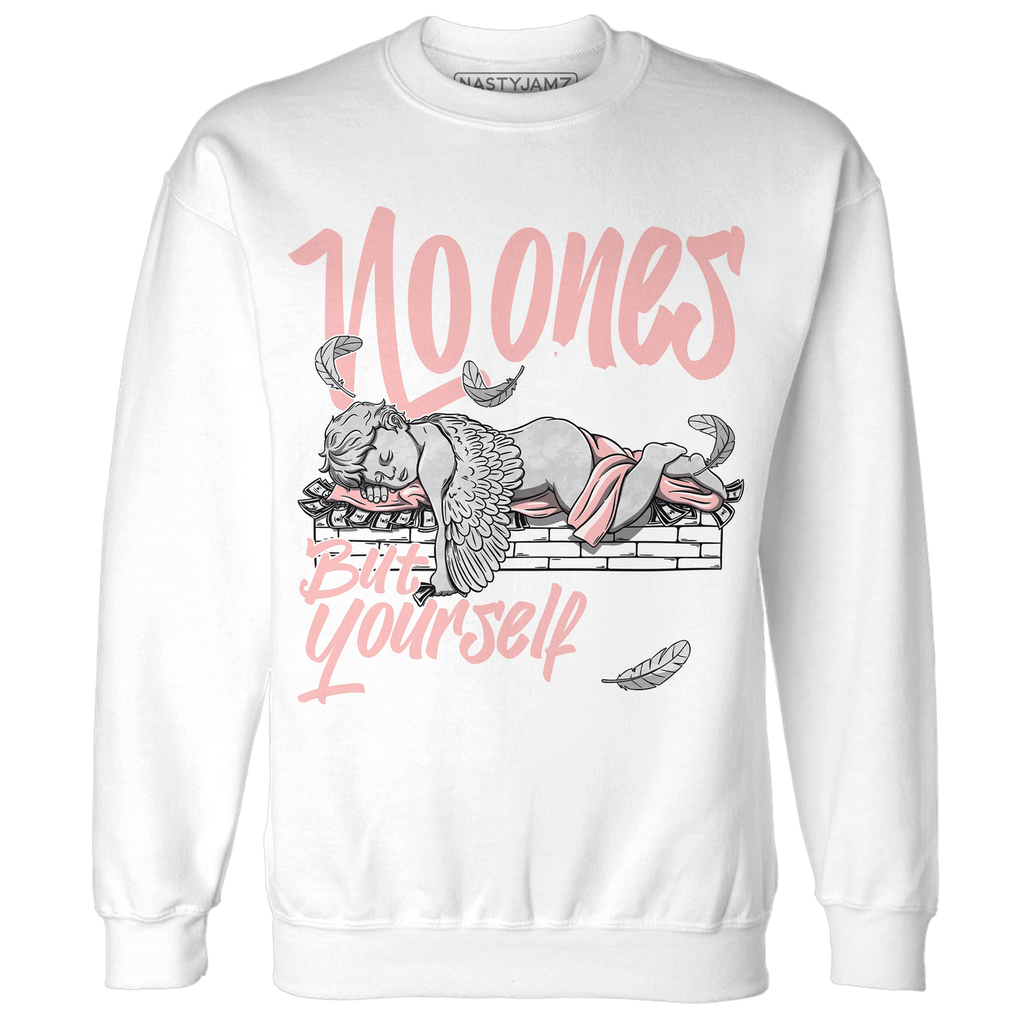 Low Legend Pink 11s Sweatshirt Match No Ones Care - NastyJamz