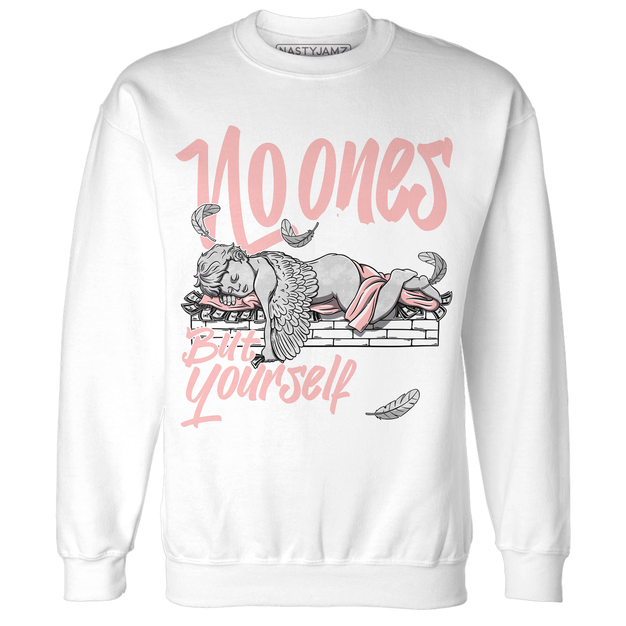 Low Legend Pink 11s Sweatshirt Match No Ones Care - NastyJamz