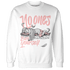 Low Legend Pink 11s Sweatshirt Match No Ones Care - NastyJamz