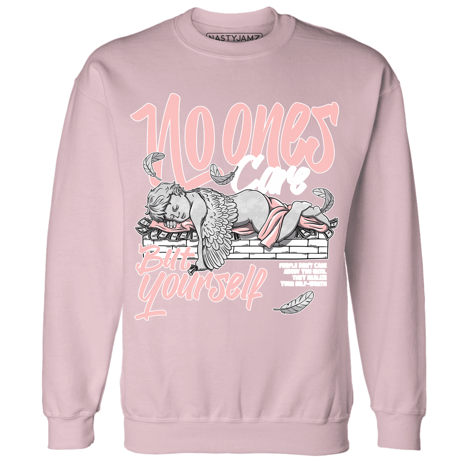 Low Legend Pink 11s Sweatshirt Match No Ones Care - NastyJamz