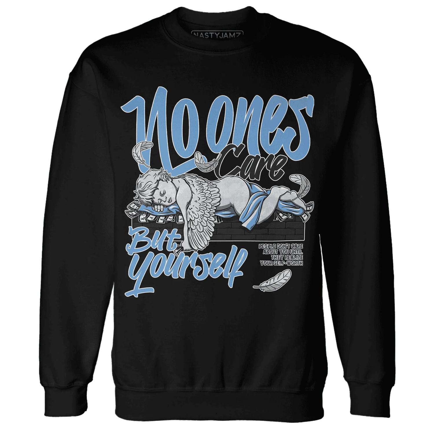 AM-Plus-Black-Univercitii-Blue-NastyJamz-Sweatshirt-Match-No-Ones-Care