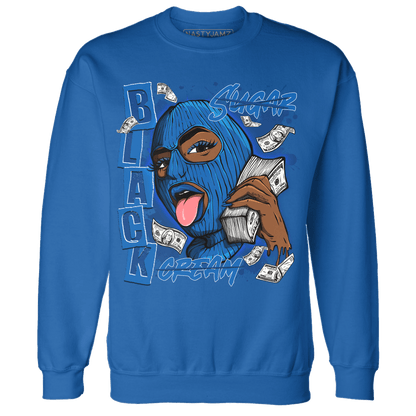 Royal Reimagined 1s Sweatshirt Match No Sugar No Cream - NastyJamz