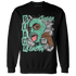 Green Glow 3s Sweatshirt Match No Sugar No Cream - NastyJamz