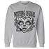 Wolf-Grey-1s-Sweatshirt-Match-Nothing-Is-Real