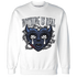White-Navy-6s-Sweatshirt-Match-Nothing-Is-Real