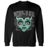 Green-Glow-3s-Sweatshirt-Match-Nothing-Is-Real