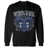 Midnight-Navy-5s-Sweatshirt-Match-Nothing-Is-Real