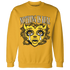 Yellow-Ochre-6s-Sweatshirt-Match-Nothing-Is-Real