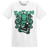 High OG Green Glow 1s T Shirt Match Octopus Got Em - NastyJamz