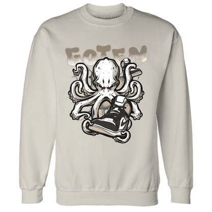 Latte 1s Sweatshirt Match Octopus Got Em - NastyJamz