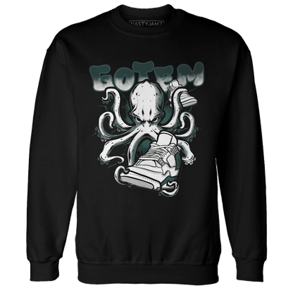 Oxidized Green 4s Sweatshirt Match Octopus Got Em - NastyJamz