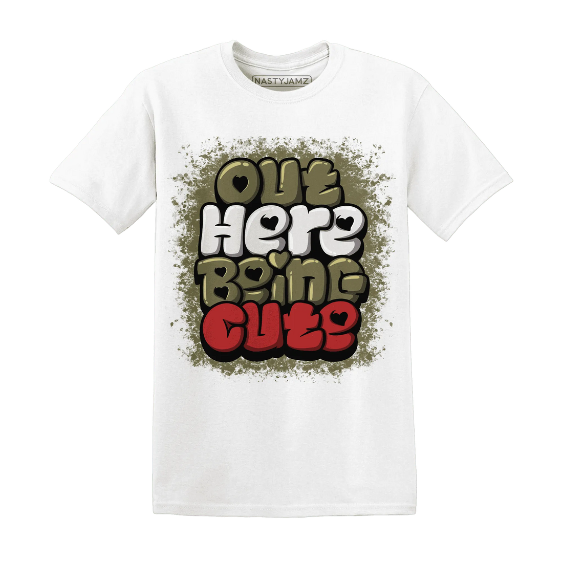 NastyJamz-Medium-Olive-1s-T-Shirt-Match-Out-Here-Being-Cute