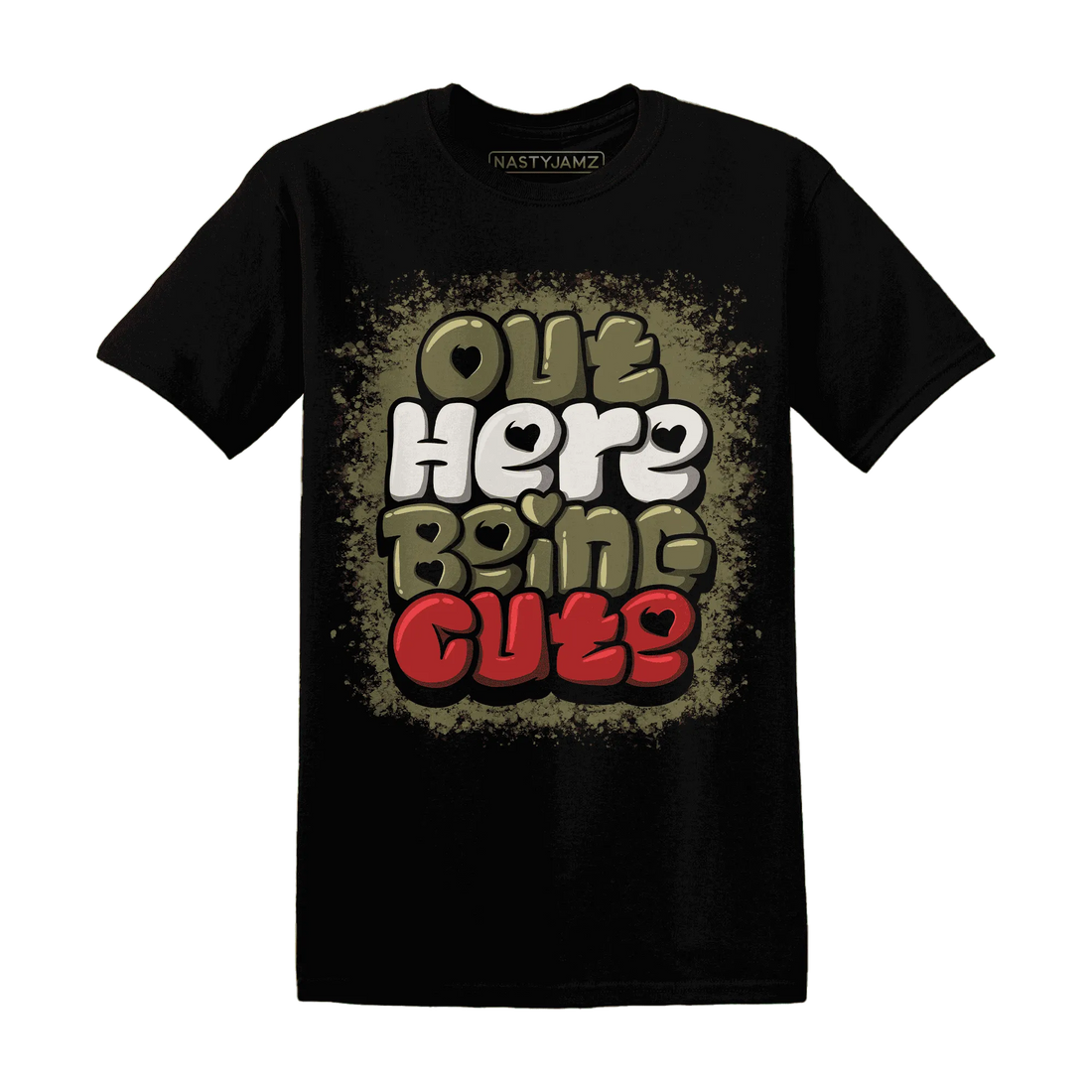 NastyJamz-Medium-Olive-1s-T-Shirt-Match-Out-Here-Being-Cute