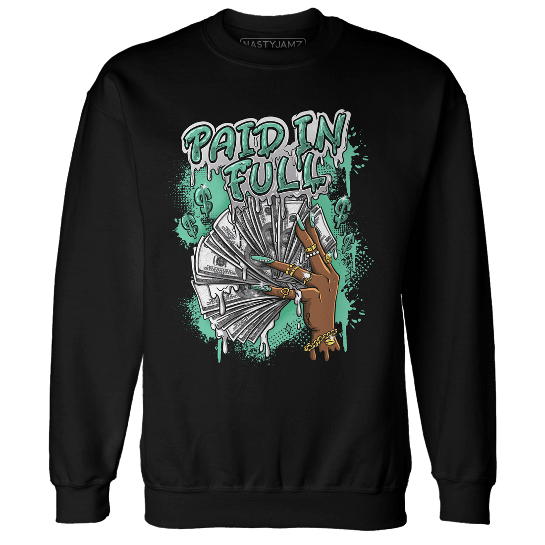 High OG Green Glow 1s Sweatshirt Match Paid In Full - NastyJamz