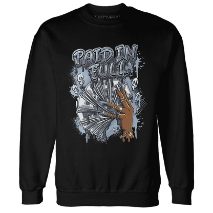 Mid Diffused Blue Grey 1s Sweatshirt Match Paid In Full - NastyJamz