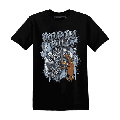 Mid Diffused Blue Grey 1s T Shirt Match Paid In Full - NastyJamz