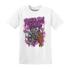 GS Hyper Violet 4s T Shirt Match Paid In Full - NastyJamz