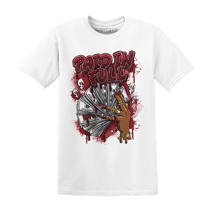 Cherry 12s T Shirt Match Paid In Full - NastyJamz