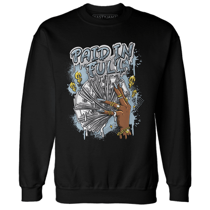 Blue Grey 13s Sweatshirt Match Paid In Full - NastyJamz
