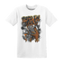 Fear Pack 3s T Shirt Match Paid In Full - NastyJamz