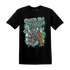 Green Glow 3s T Shirt Match Paid In Full - NastyJamz