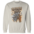 Palomino 3s Sweatshirt Match Paid In Full - NastyJamz