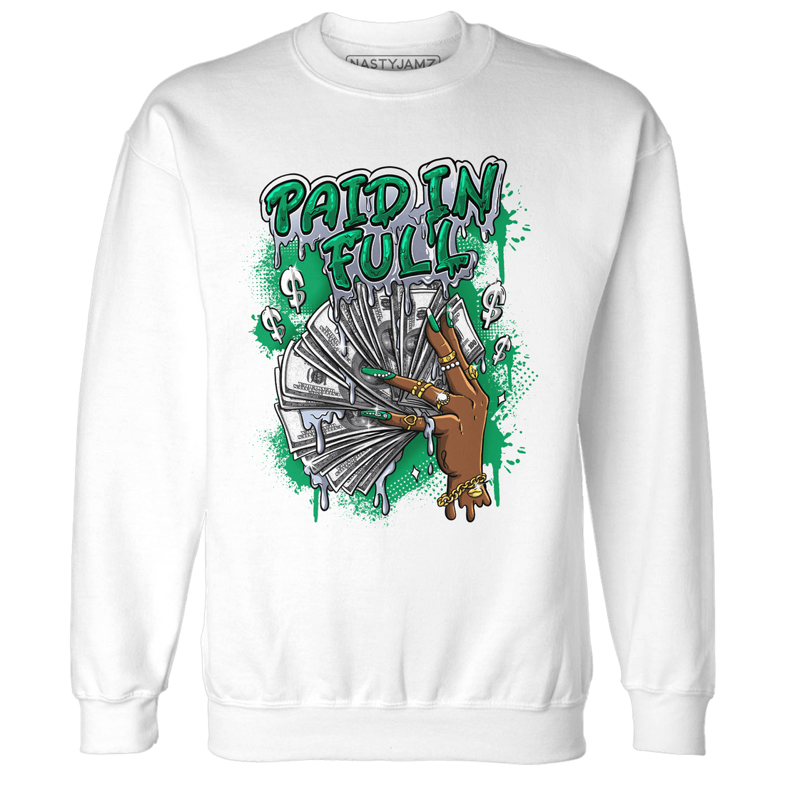 Lucky Green 5s Sweatshirt Match Paid In Full - NastyJamz
