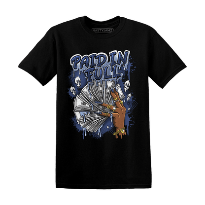 Midnight Navy 5s T Shirt Match Paid In Full - NastyJamz