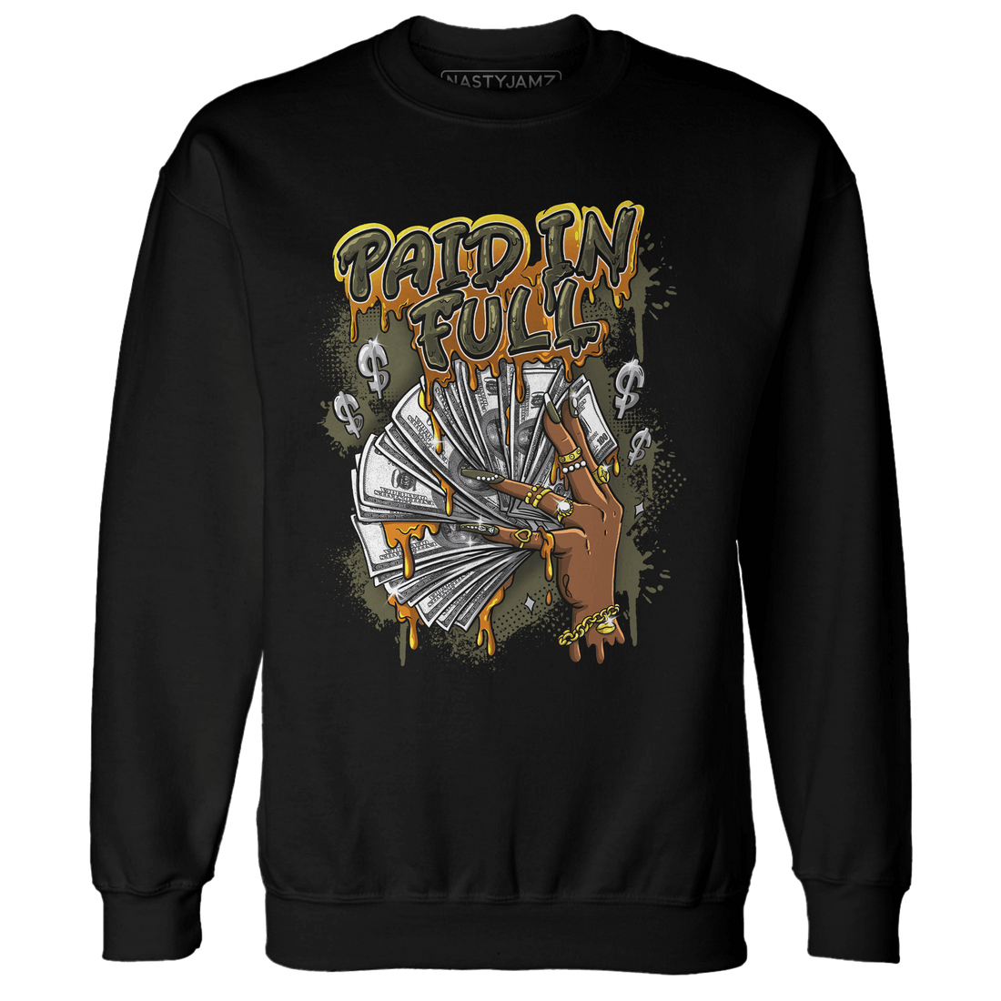 Olive 5s Sweatshirt Match Paid In Full - NastyJamz