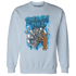 Powder Blue 9s Sweatshirt Match Paid In Full - NastyJamz