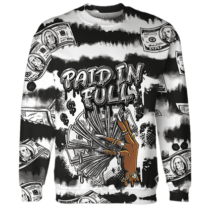 Reverse Oreo 6s Sweatshirt Match Paid In Full 3D All-Over Print - NastyJamz