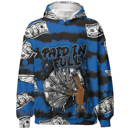 Royal Reimagined 1s Hoodie Match Paid In Full 3D All-Over Print - NastyJamz