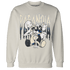 Quaiii 54 3s Sweatshirt Match Paranoia BER - NastyJamz