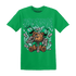 Lucky Green 5s T Shirt Match Paranoia Money BER - NastyJamz