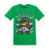 Lucky-Green-5s-T-Shirt-Match-Pretty-BERNIE