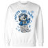 Industrial Blue 4s Sweatshirt Match Pretty Girl Swag BER - NastyJamz
