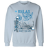 Powder-Blue-9s-NastyJamz-Sweatshirt-Match-Relax