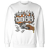 Fear-Pack-3s-Sweatshirt-Match-Rich-Or-Risk