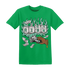 Green-Glow-3s-T-Shirt-Match-Rich-Or-Risk